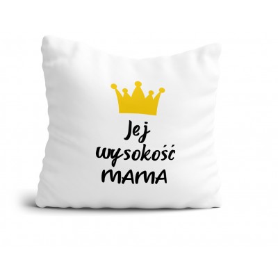 Poduszka jej wysokość mama