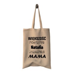 Torba Większość mówi na mnie (Imię) a najważniejsi mama